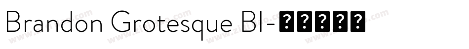 Brandon Grotesque Bl字体转换